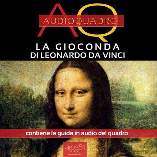 La Gioconda di Leonardo da Vinci. Audioquadro - cover