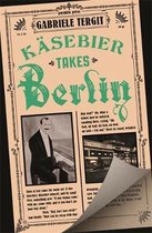 Omslag Kasebier Takes Berlin