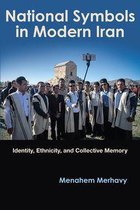 Modern Intellectual and Political History of the Middle East - National Symbols in Modern Iran