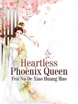 Volume 1 1 - Heartless Phoenix Queen