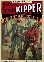Stan Kipper, le Roi des Détectives 4 - Le drame de la chambre noire