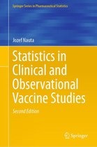 Springer Series in Pharmaceutical Statistics - Statistics in Clinical and Observational Vaccine Studies