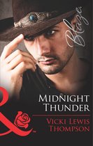 Thunder Mountain Brotherhood 1 - Midnight Thunder (Mills & Boon Blaze) (Thunder Mountain Brotherhood, Book 1)