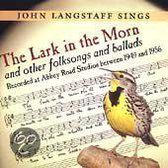 Lark in the Morn and Other Folksongs and Ballads