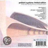 Ambient Systems: Limited Edition
