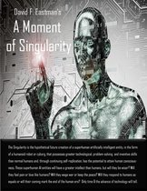 A Moment of Singularity