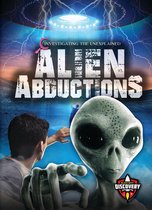 Investigating the Unexplained - Alien Abductions