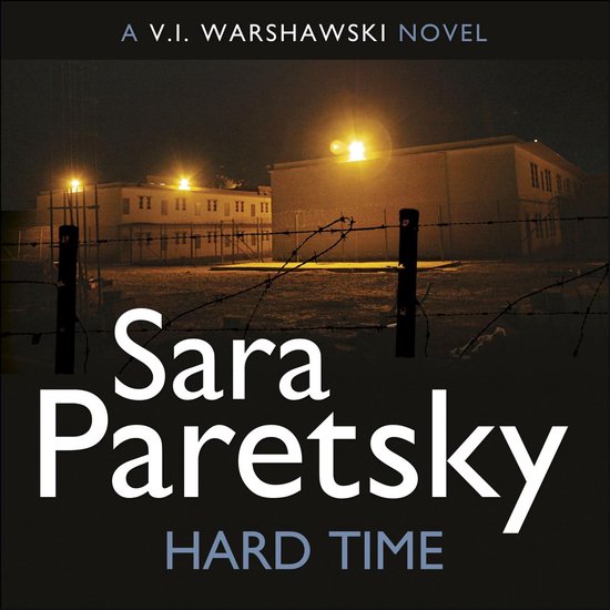 The V.I. Warshawski series9- Hard Time