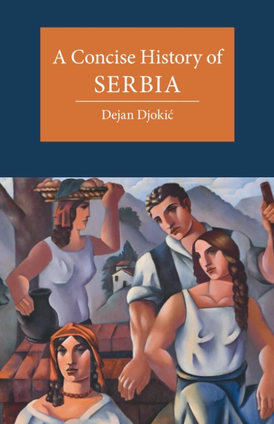 Foto: Cambridge concise histories a concise history of serbia
