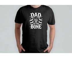 Dad To The Bone - T Shirt - DadLife - BestDad - Funny - SuperDad - ProudDad - DadJokes - PapaLeven - BestePapa - SuperPapa - PapaGrappen
