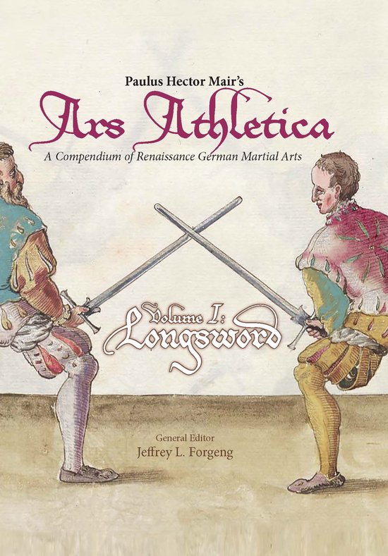 Paulus Hector Mair's Ars Athletica Volume I - cover