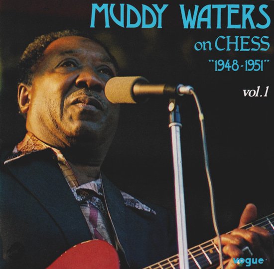 Muddy Waters on Chess 1948-1951
