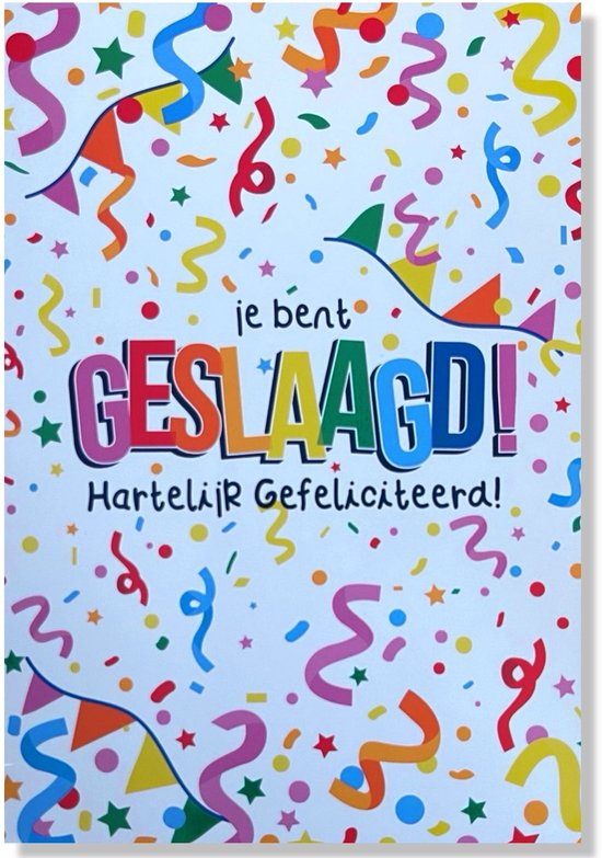 Kaart met confetti en de tekst 'je bent GESLAAGD! Hartelijk Gefeliciteerd!'