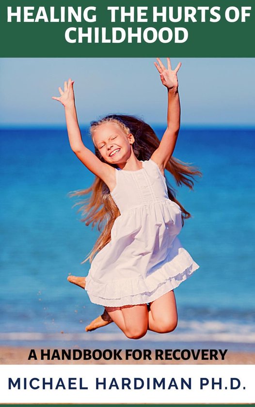 Healing the Hurt of Childhood - cover