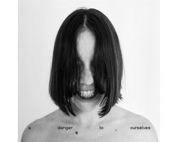 Lucrecia Dalt - A Danger To Ourselves (LP)
