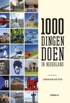 Boekomslag met tekst '1000 dingen doen in Nederland' en collage van Nederlandse locaties en activiteiten.