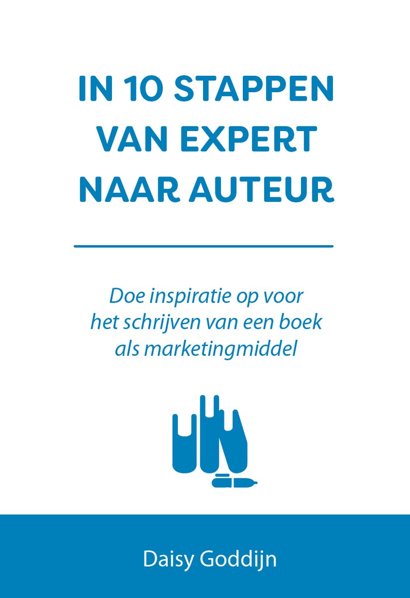 Omslag van 10 stappen - In 10 stappen van expert naar auteur