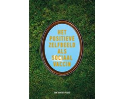 Het positieve zelfbeeld als sociaal vaccin