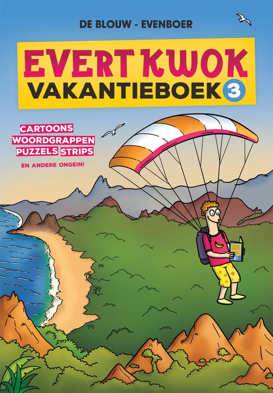 Evert Kwok Vakantieboek 3 met cartoons, woordgrappen, puzzels, strips en andere onzin. Een man springt met een parachute boven een tropisch eiland.