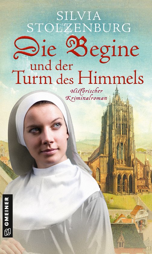 Die Begine von Ulm 3 - Die Begine und der Turm des Himmels - cover