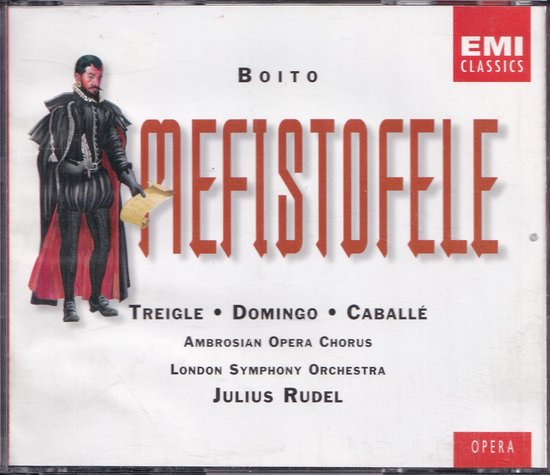 Mefistofele - Arrigo Boito - Ambrosian Opera Chorus, Chorus of Boys from the Wandworth School Choir en London Symphony Orchestra o.l.v. Julius Rudel