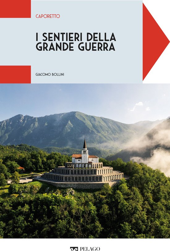 I sentieri della Grande Guerra 8 - Caporetto - cover