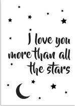 DesignClaud I love you more than all the stars - Sterren - Zwart Wit poster A2 poster (42x59,4cm)