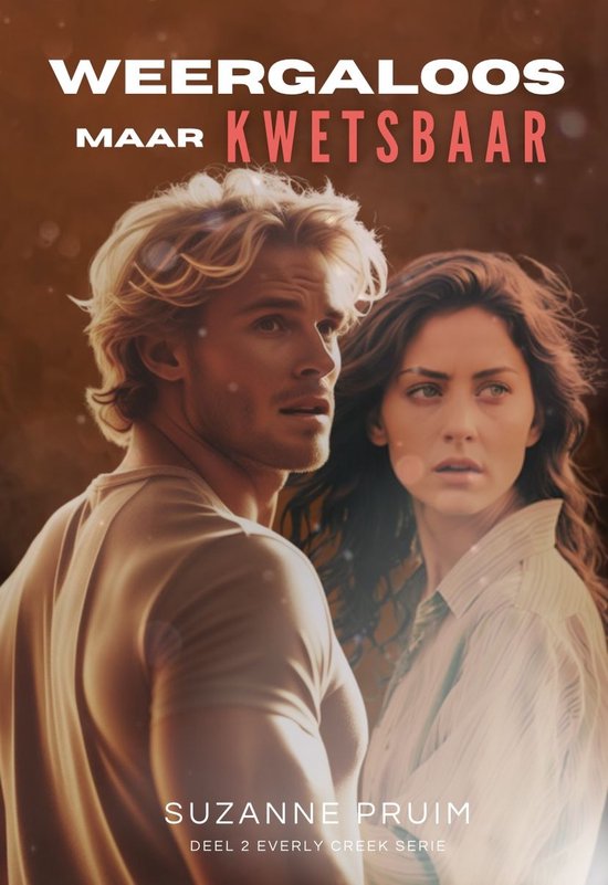 Everly Creek 2 - Weergaloos maar Kwetsbaar - cover