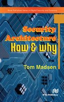 Boek 'Security Architecture How & Why' van Tom Madsen met een blauw circuitbord-patroon op de kaft.