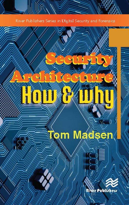 Security Architecture � How & Why - cover
