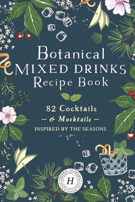 Herbal Academy's Recipe Book Collection- Botanical Mixed Dri ... - cover
