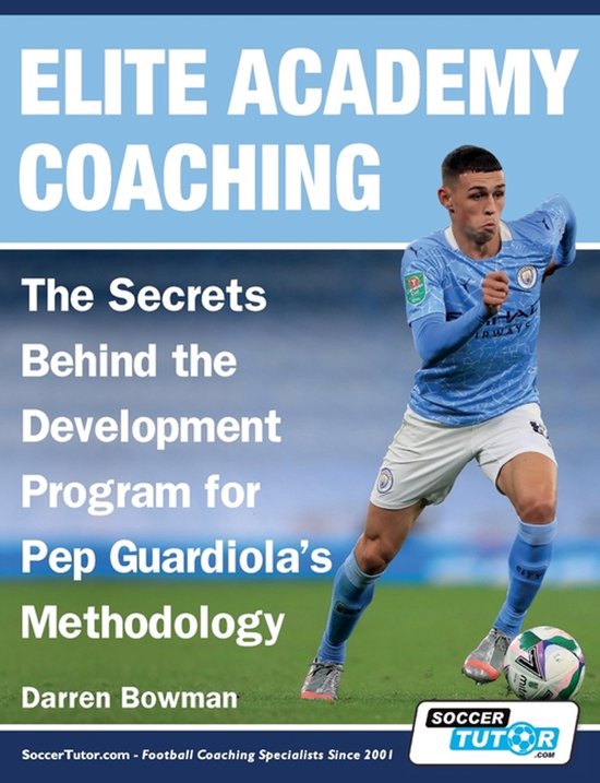 Elite Academy Coaching - The Secrets Behind the Development  ... - cover