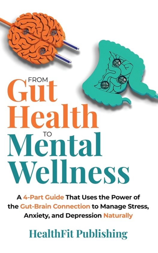 From Gut Health to Mental Wellness - cover