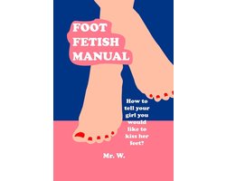 Foot Fetish Manual