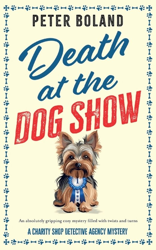 The Charity Shop Detective Agency Mysteries- Death at the Dog Show
