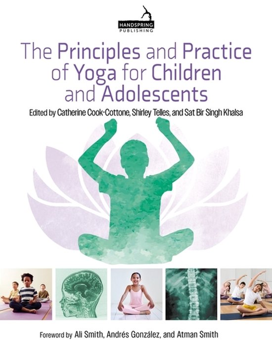 The Principles and Practice of Yoga for Children and Adolesc ... - cover