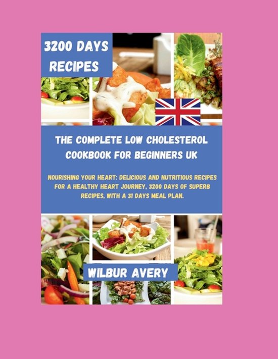 The Complete Low Cholesterol Cookbook For Beginners UK - cover