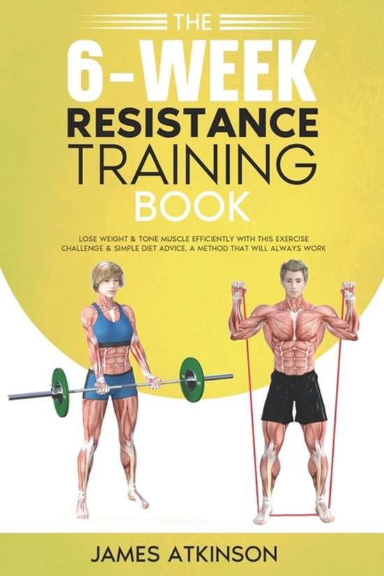 Weight Training & Resistance Workouts-The 6-Week Resistance  ... - cover