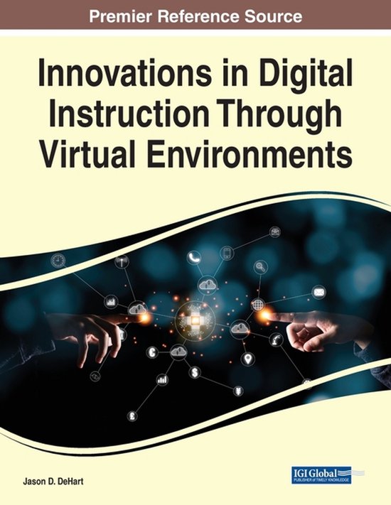 Innovations in Digital Instruction Through Virtual Environme ... - cover