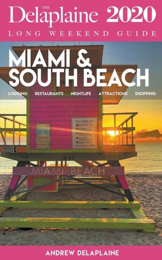 Miami & South Beach - The Delaplaine 2020 Long Weekend Guide - cover