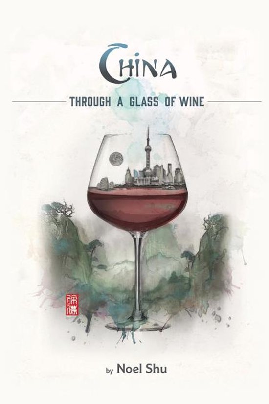 China Through a Glass of Wine - cover