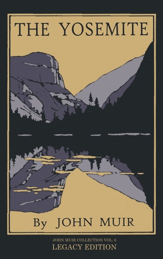 The Doublebit John Muir Collection-The Yosemite - Legacy Edi ... - cover