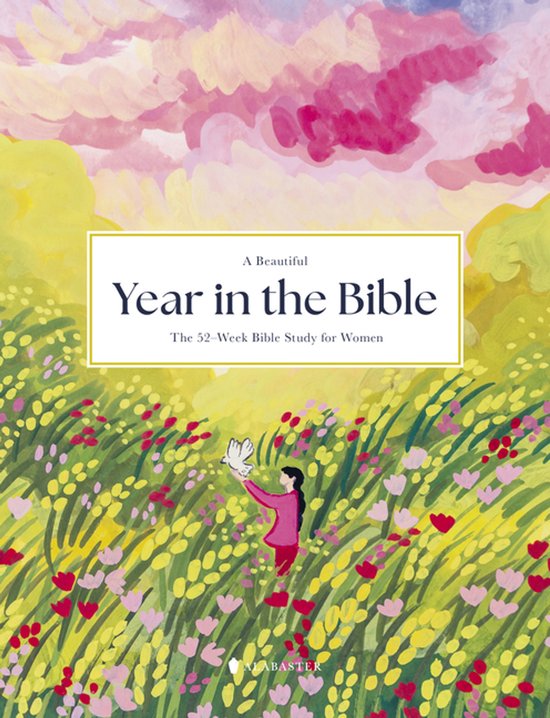 A Beautiful Year in the Bible - The 52-Week Bible Study for Women | bol