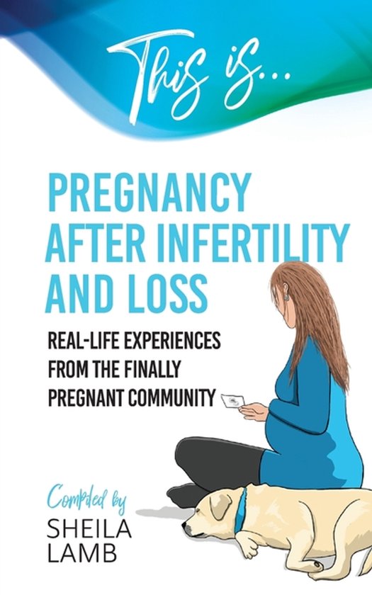 Fertility Books- This is Pregnancy After Infertility and Los ... - cover