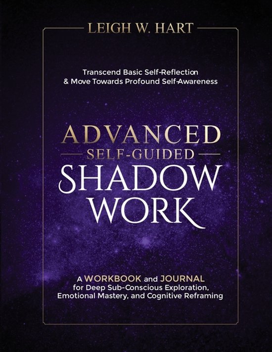 Heal, Grow, & Thrive- Advanced Self-Guided Shadow Work - cover
