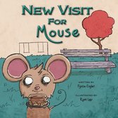 Foster Mouse- New Visit For Mouse
