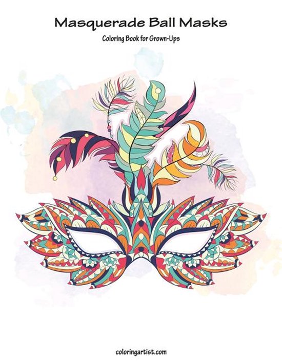 Masquerade Ball Masks Coloring Book for Grown-Ups 1