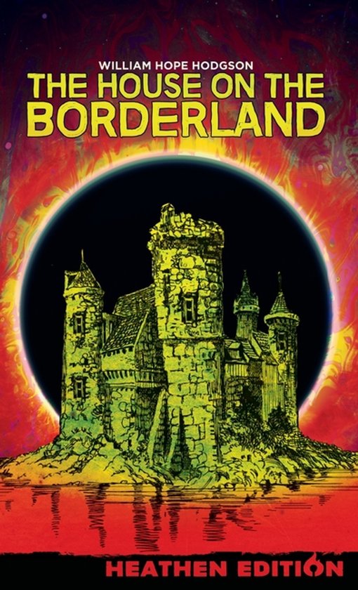 The House on the Borderland (Heathen Edition) - cover