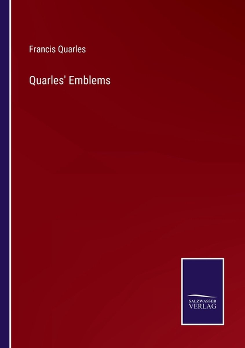 Quarles' Emblems van Francis Quarles