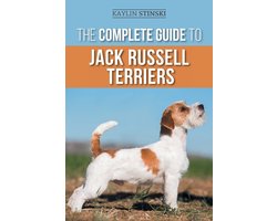 The Complete Guide to Jack Russell Terriers